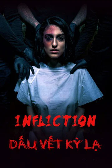 Dấu Vết Kỳ Lạ Infliction